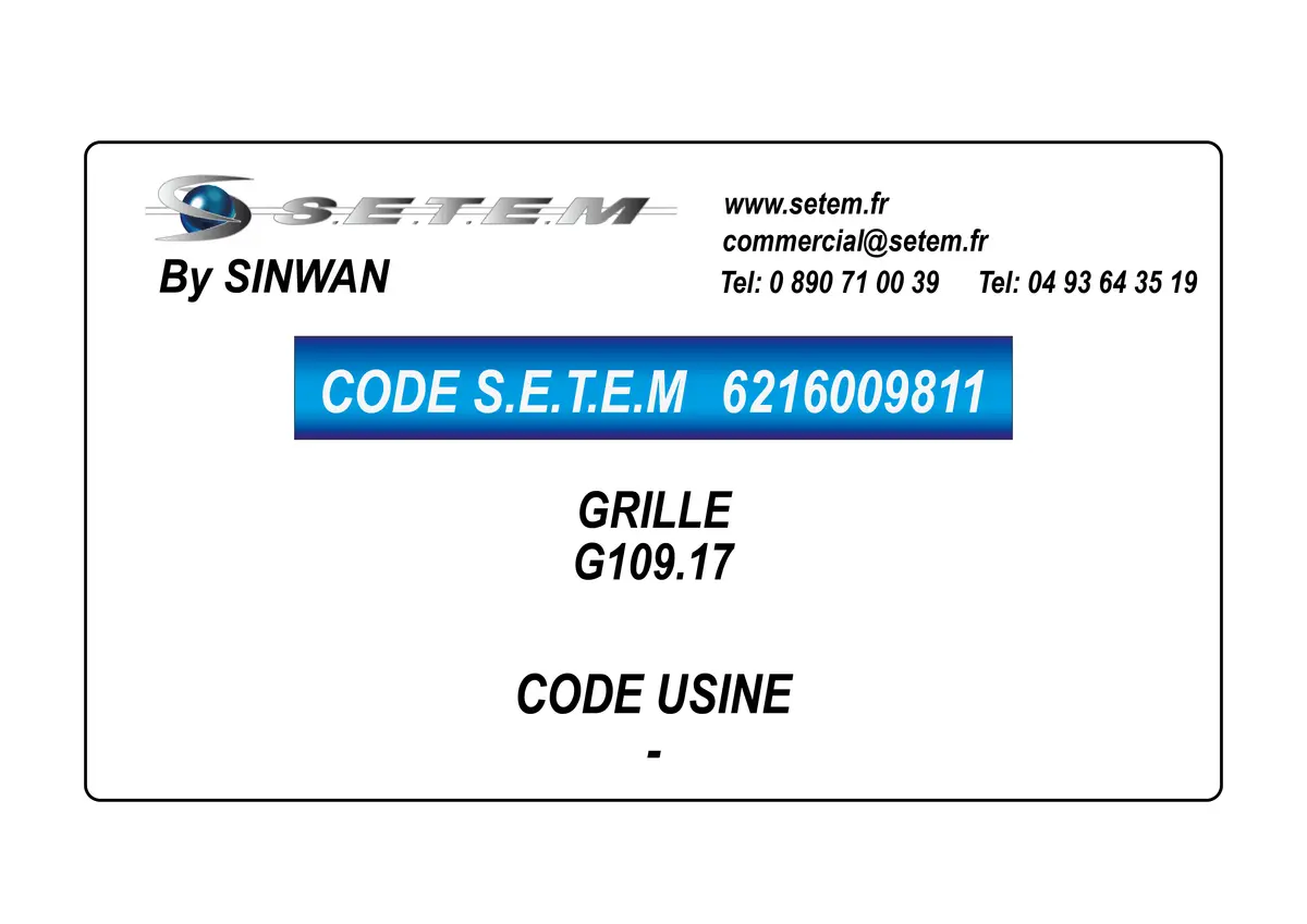 6216009811-GRILLE SINWAN G109.17