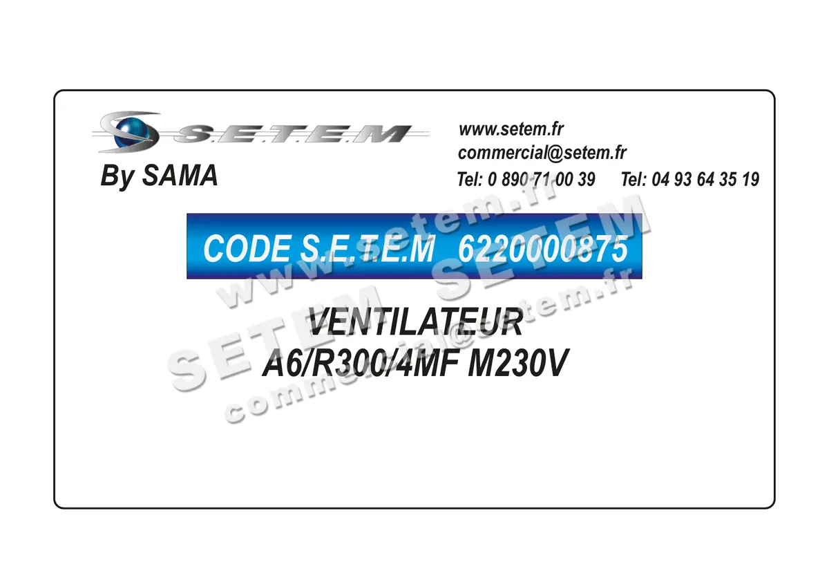 6220000875-VENTILATEUR SAMA A6/R300/4MF M230V
