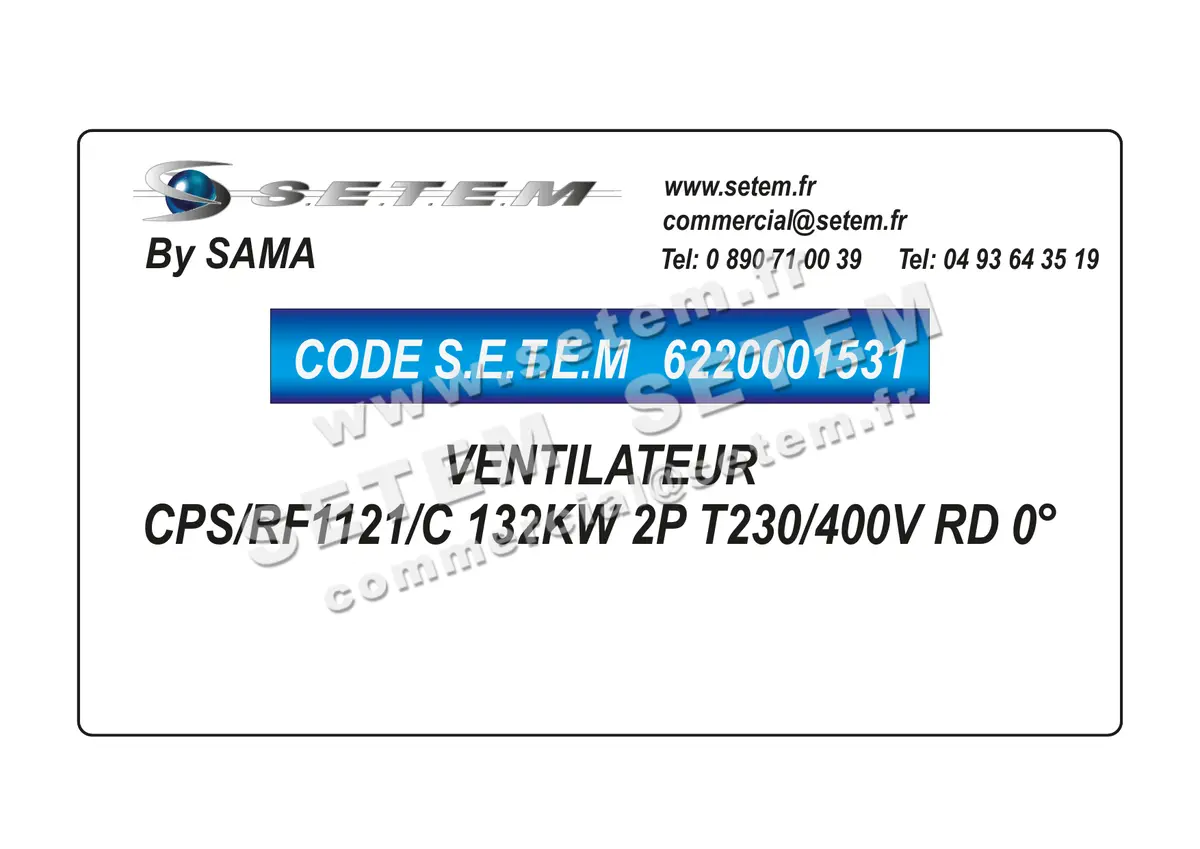 6220001531-VENTILATEUR SAMA CPS/RF1121/C 132KW 2P T230/400V RD 0°