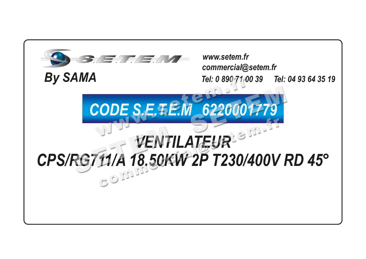 6220001779-VENTILATEUR SAMA CPS/RG711/A 18.50KW 2P T230/400V RD 45°