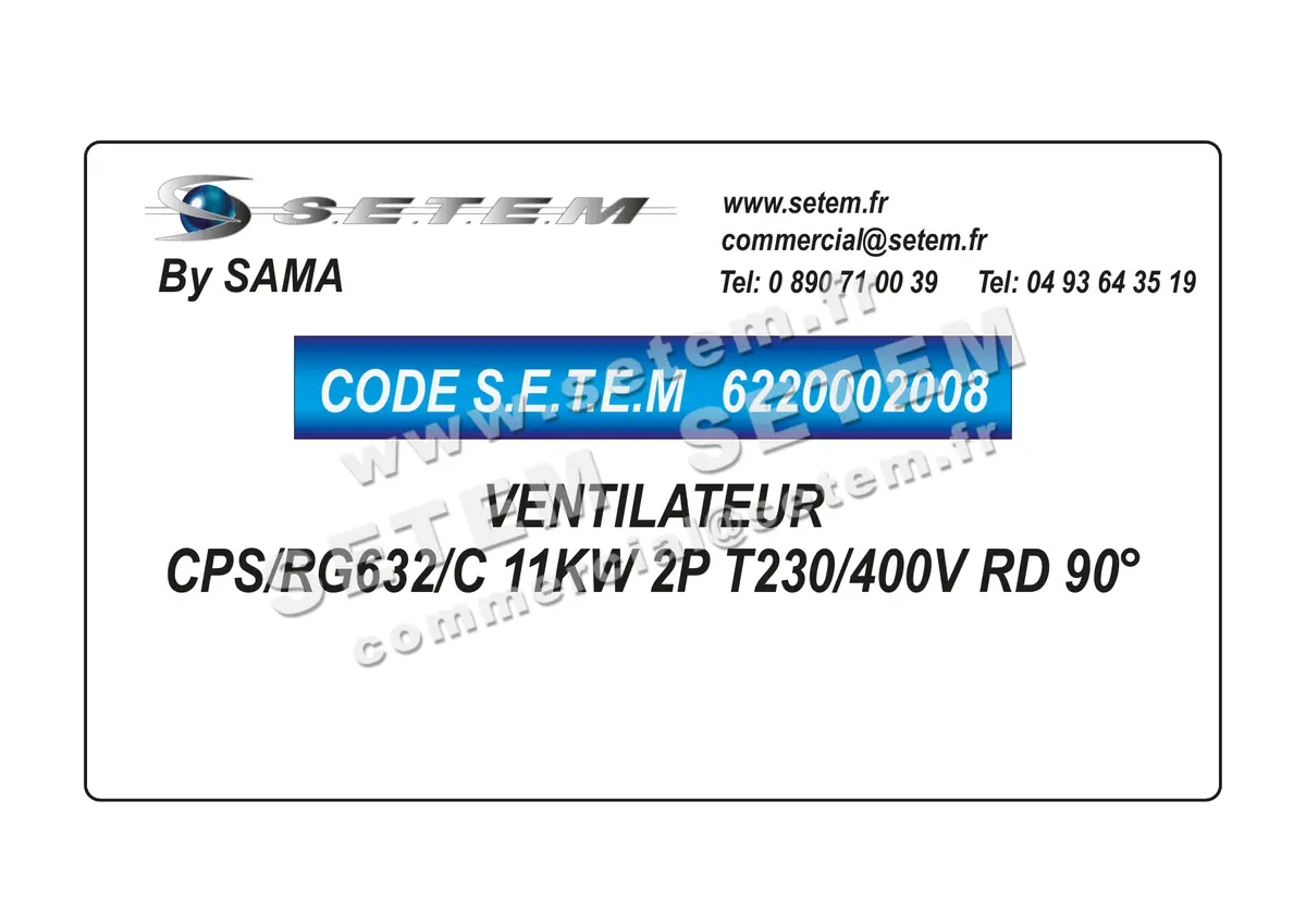 6220002008-VENTILATEUR SAMA CPS/RG632/C 11KW 2P T230/400V RD 90°