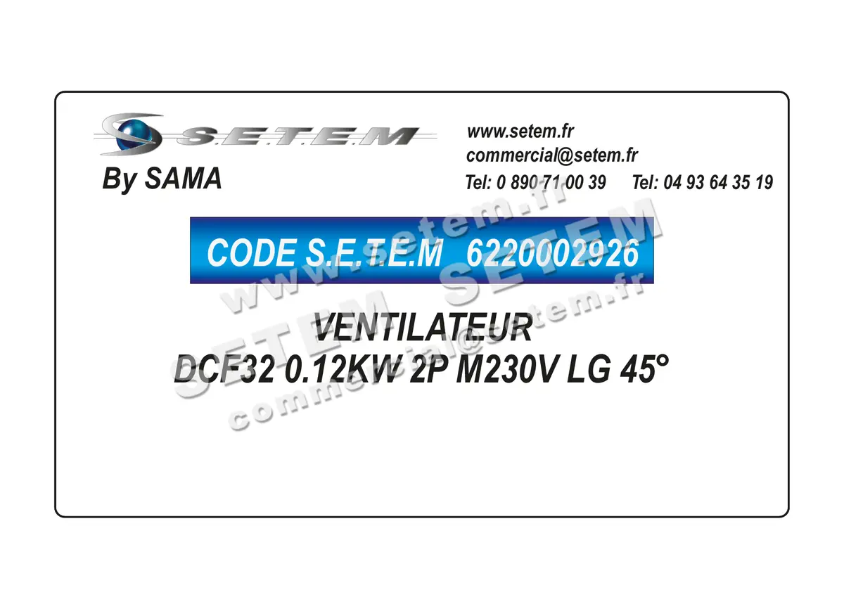 6220002926-VENTILATEUR SAMA DCF32 0.12KW 2P M230V LG 45°