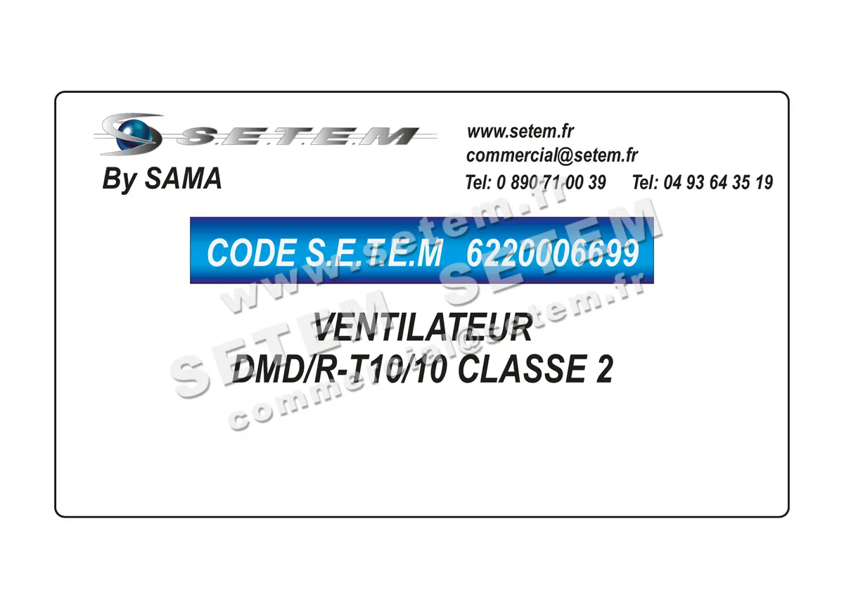 6220006699-VENTILATEUR SAMA DMD/R-T10/10 CLASSE 2