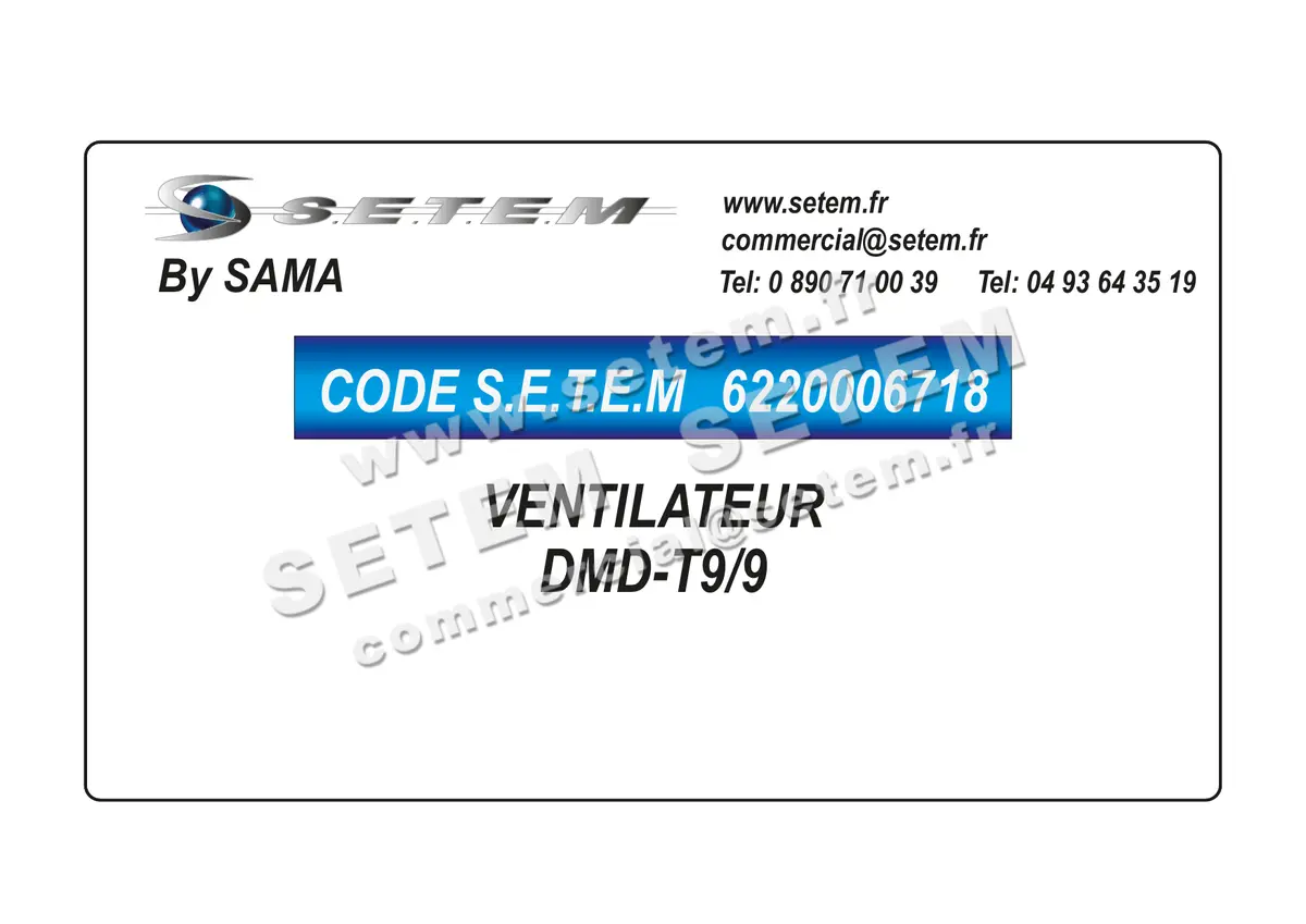 6220006718-VENTILATEUR SAMA DMD-T9/9