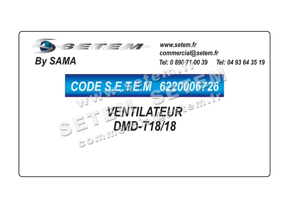 6220006726-VENTILATEUR SAMA DMD-T18/18