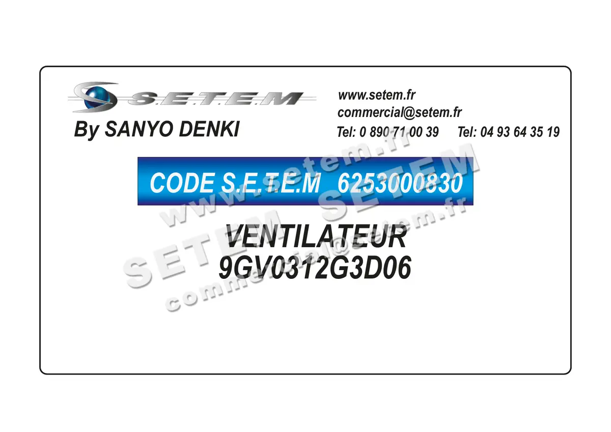 6253000830-VENTILATEUR SANYODENKI 9GV0312G3D06