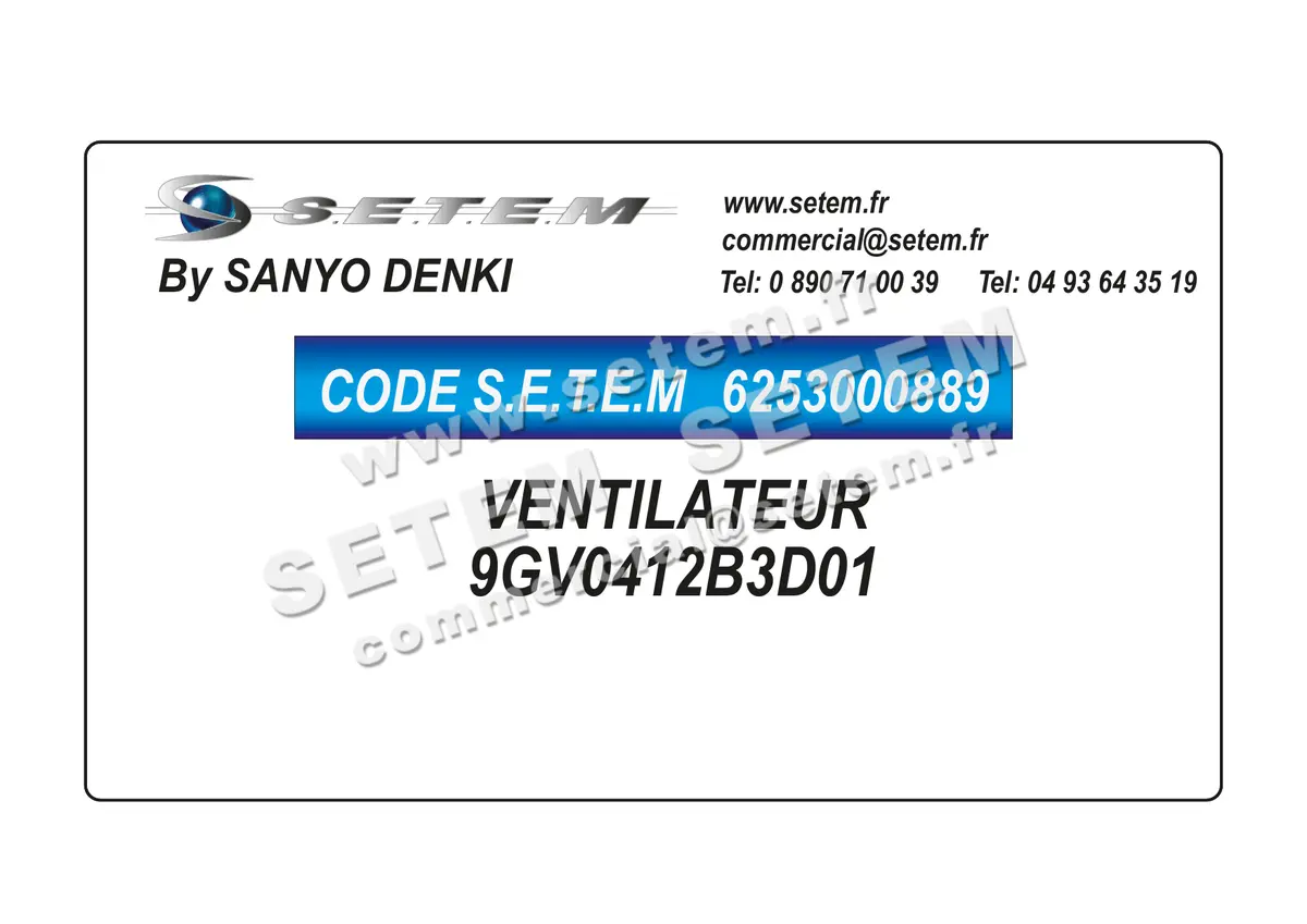 6253000889-VENTILATEUR SANYODENKI 9GV0412B3D01