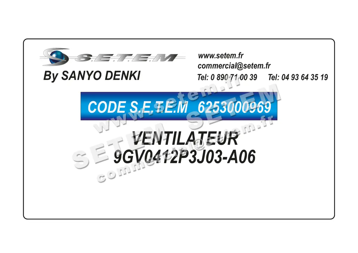 6253000969-VENTILATEUR SANYODENKI 9GV0412P3J03-A06