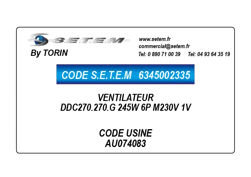 6345002335-VENTILATEUR TORIN DDC270.270.G 245W 6P M230V 1V *AU074083*