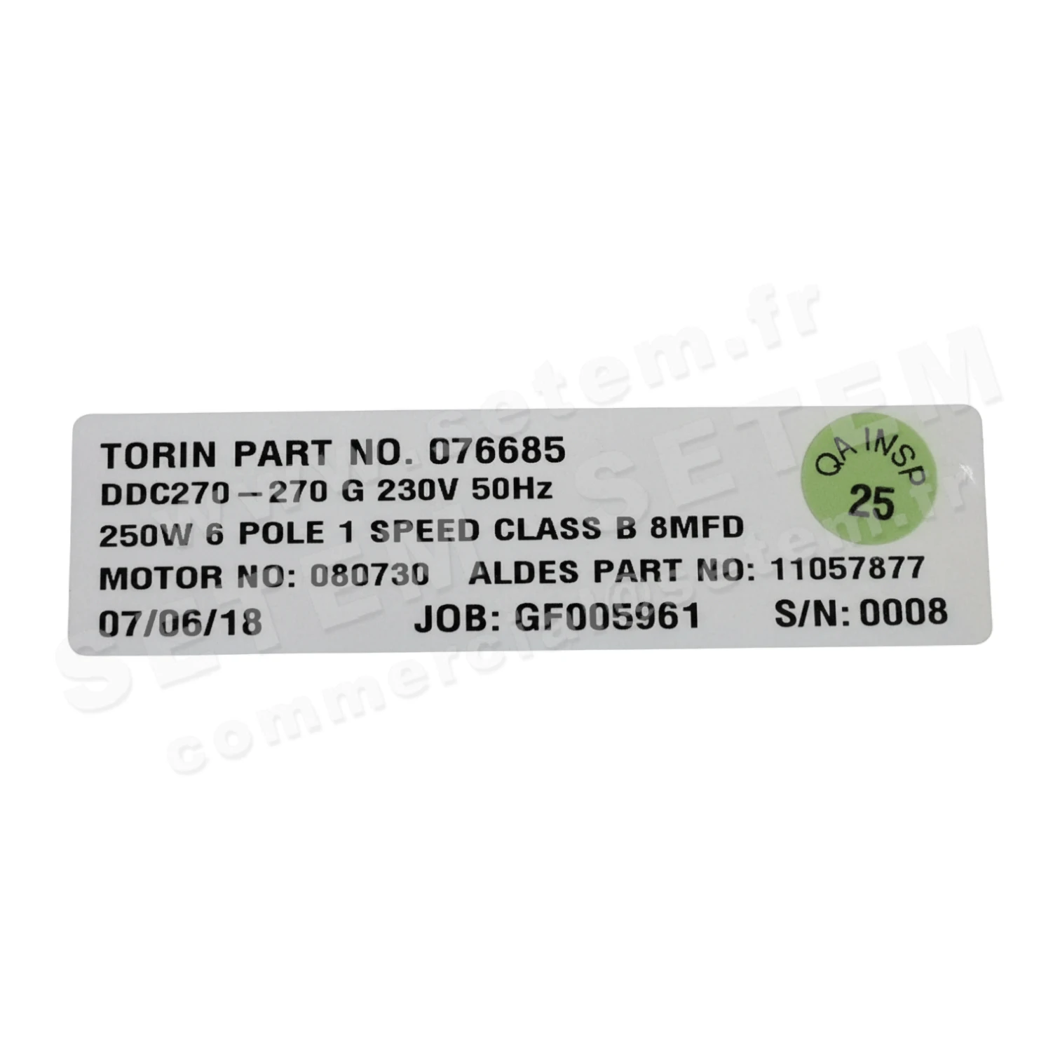 6345003696-VENTILATEUR TORIN DDC270.270G 080730 "11057877" *76685* 4