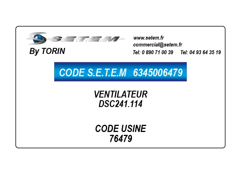 6345006479-VENTILATEUR TORIN DSC241.114 *76479*