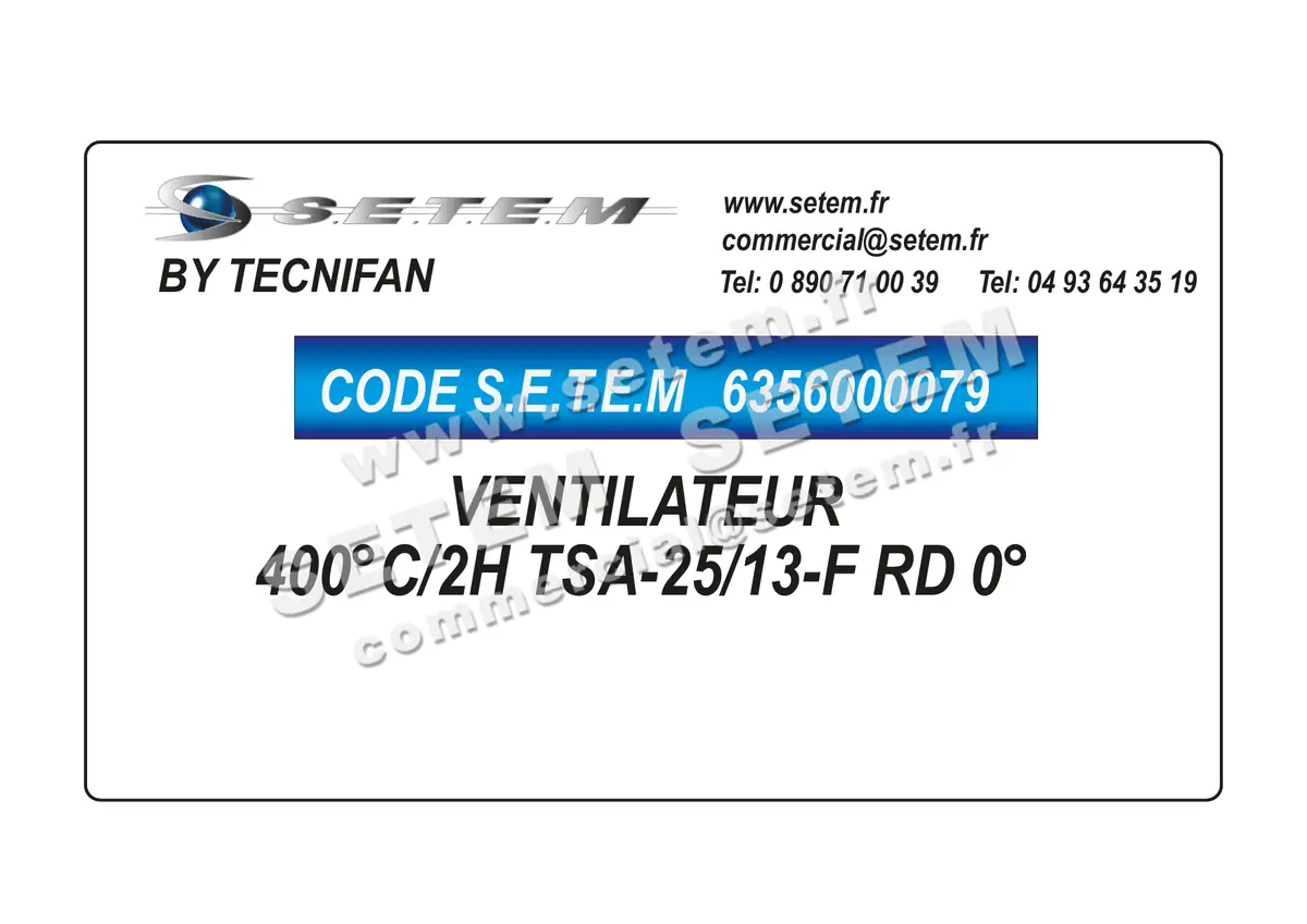 6356000079-VENTILATEUR TECNIFAN 400°C/2H TSA-25/13-F RD 0°