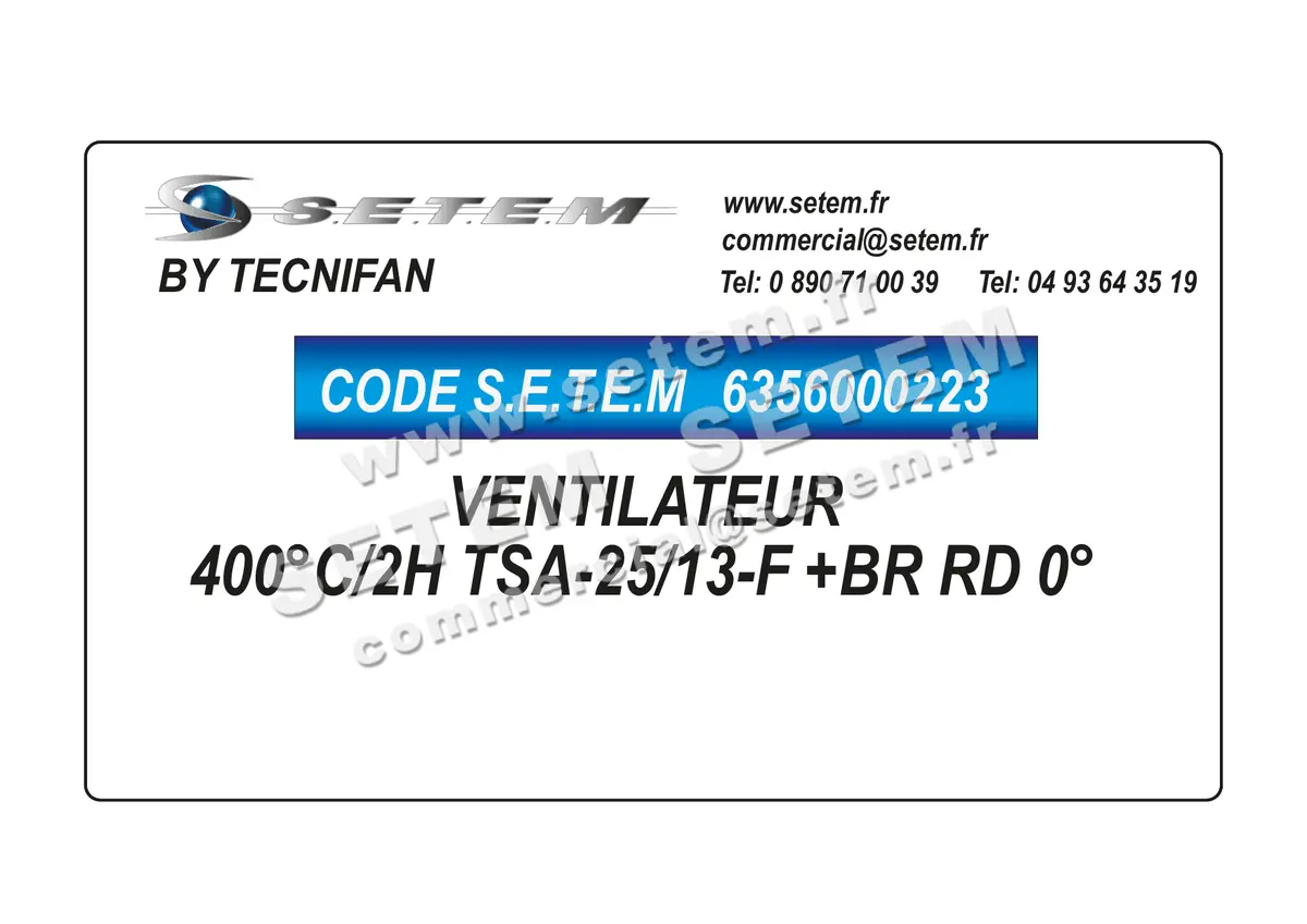 6356000223-VENTILATEUR TECNIFAN 400°C/2H TSA-25/13-F +BR RD 0°