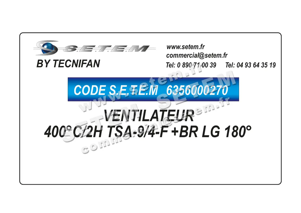 6356000270-VENTILATEUR TECNIFAN 400°C/2H TSA-9/4-F +BR LG 180°