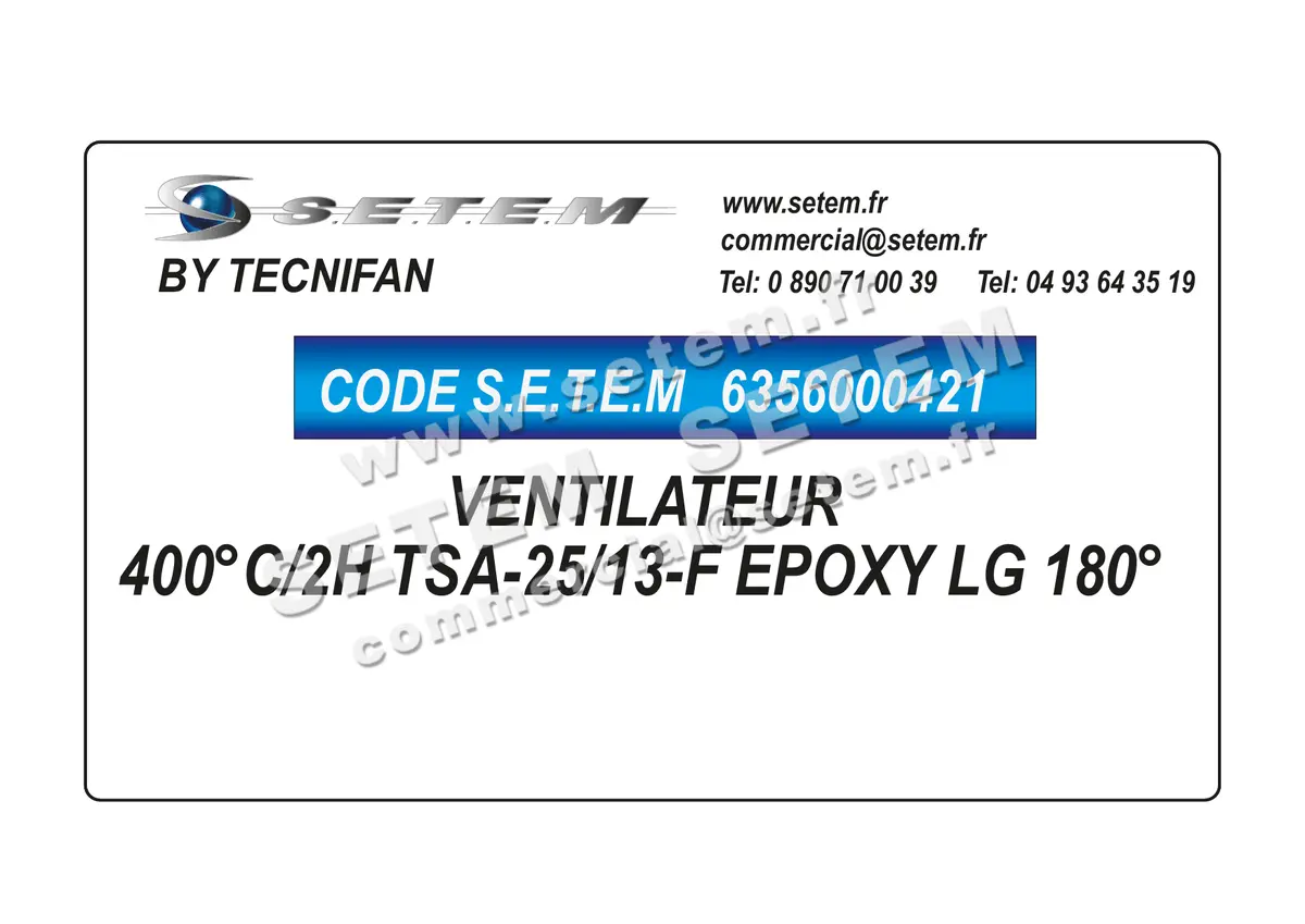 6356000421-VENTILATEUR TECNIFAN 400°C/2H TSA-25/13-F EPOXY LG 180°