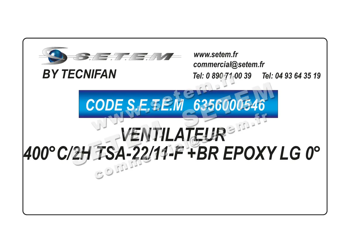 6356000546-VENTILATEUR TECNIFAN 400°C/2H TSA-22/11-F +BR EPOXY LG 0°