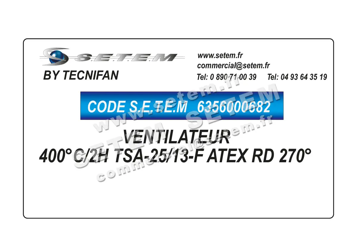 6356000682-VENTILATEUR TECNIFAN 400°C/2H TSA-25/13-F ATEX RD 270°
