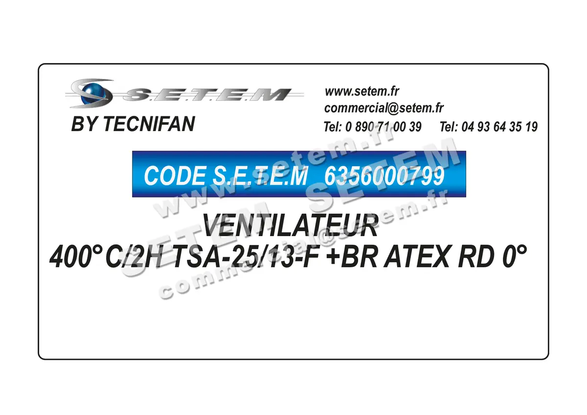 6356000799-VENTILATEUR TECNIFAN 400°C/2H TSA-25/13-F +BR ATEX RD 0°