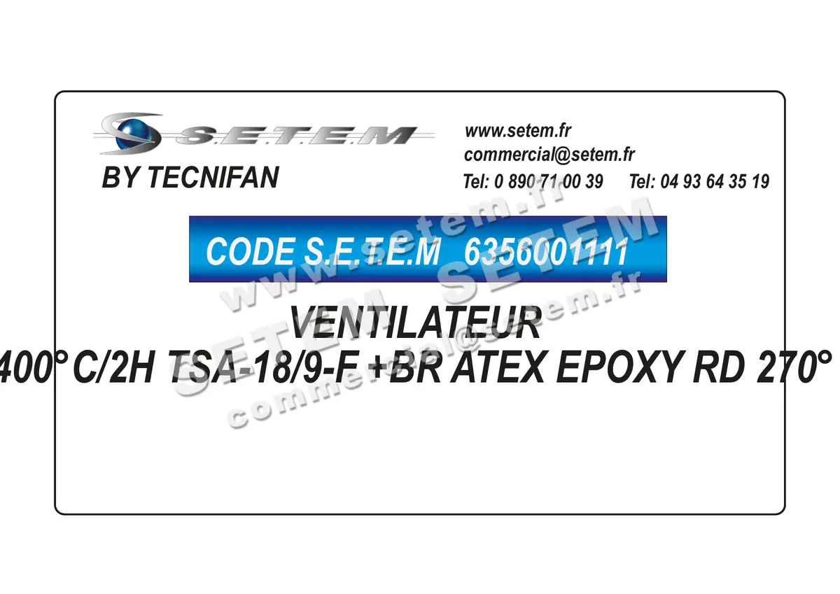 6356001111-VENTILATEUR TECNIFAN 400°C/2H TSA-18/9-F +BR ATEX EPOXY RD 270°