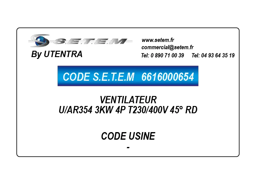 6616000654-VENTILATEUR UTENTRA U/AR354 3KW 4P T230/400V 45° RD