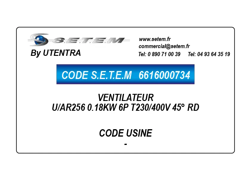 6616000734-VENTILATEUR UTENTRA U/AR256 0.18KW 6P T230/400V 45° RD