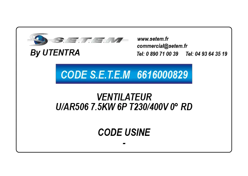 6616000829-VENTILATEUR UTENTRA U/AR506 7.5KW 6P T230/400V 0° RD