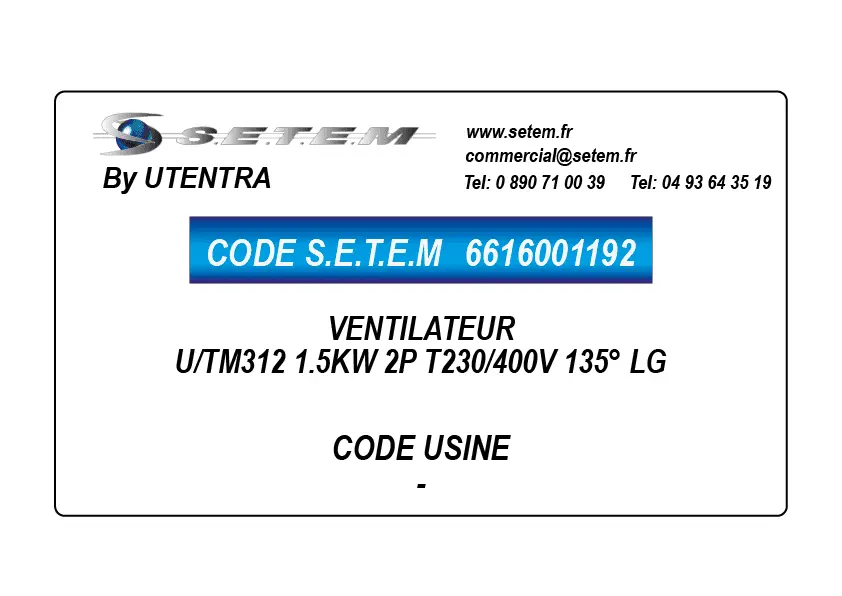 6616001192-VENTILATEUR UTENTRA U/TM312 1.5KW 2P T230/400V 135° LG
