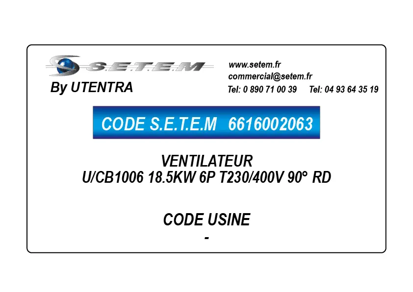 6616002063-VENTILATEUR UTENTRA U/CB1006 18.5KW 6P T230/400V 90° RD