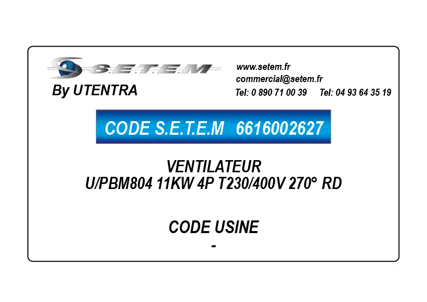 6616002627-VENTILATEUR UTENTRA U/PBM804 11KW 4P T230/400V 270° RD