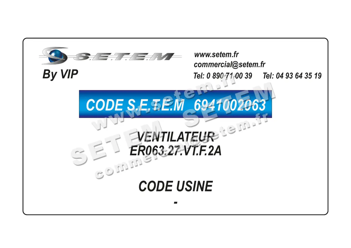 6941002063-VENTILATEUR VIP ER063.27.VT.F.2A