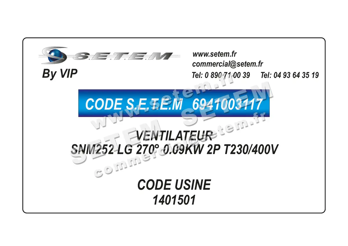 6941003117-VENTILATEUR VIP SNM252 LG 270° 0.09KW 2P T230/400V *1401501*