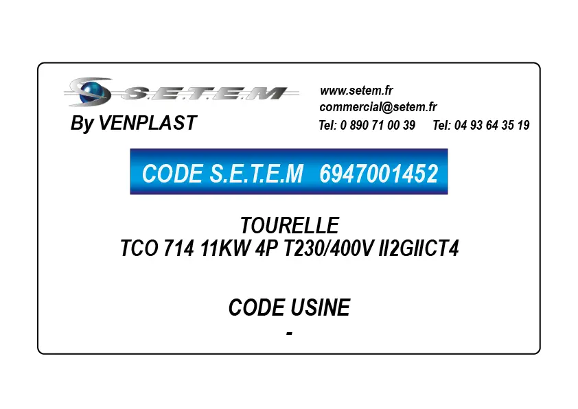 6947001452-TOURELLE VENPLAST TCO 714 11KW 4P T230/400V II2GIICT4