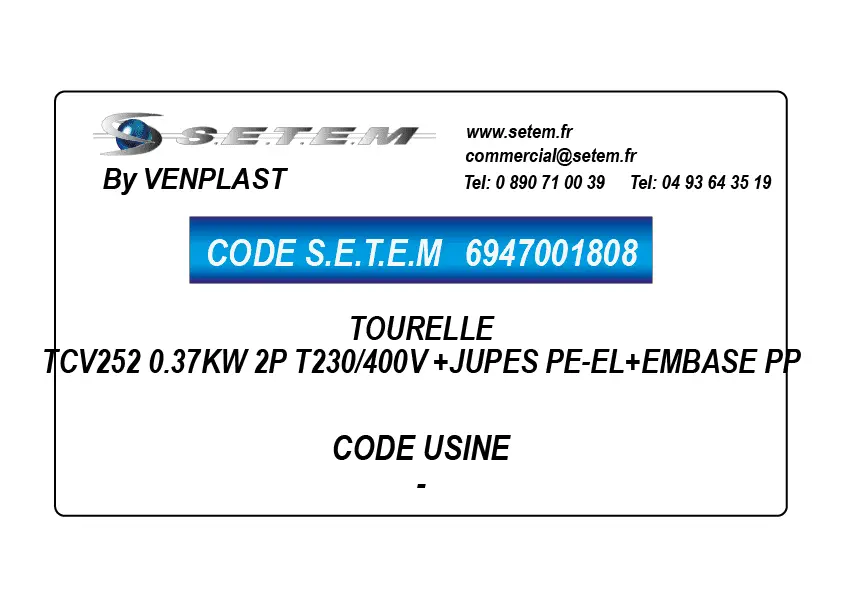 6947001808-TOURELLE VENPLAST TCV252 0.37KW 2P T230/400V +JUPES PE-EL+EMBASE PP