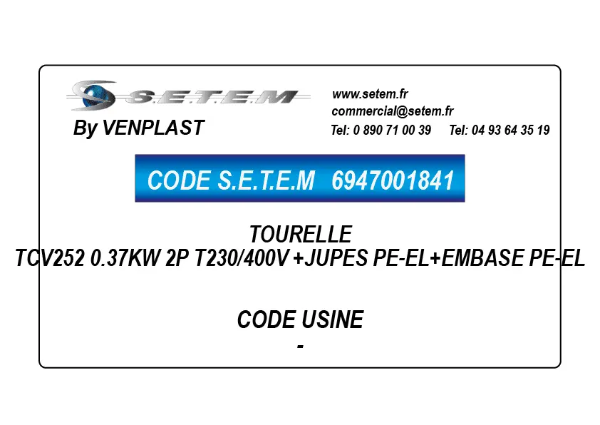6947001841-TOURELLE VENPLAST TCV252 0.37KW 2P T230/400V +JUPES PE-EL+EMBASE PE-EL