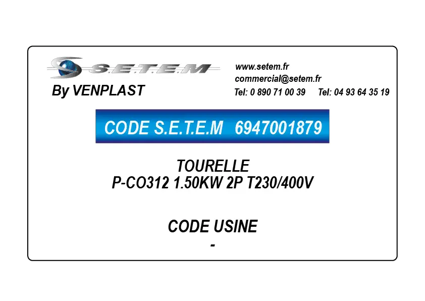 6947001879-TOURELLE VENPLAST P-CO312 1.50KW 2P T230/400V