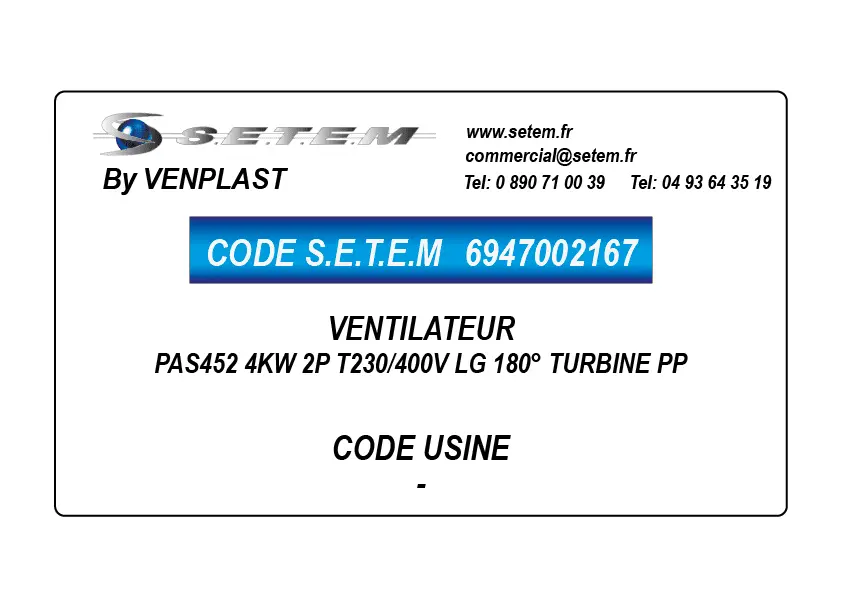 6947002167-VENTILATEUR VENPLAST PAS452 4KW 2P T230/400V LG 180° TURBINE PP