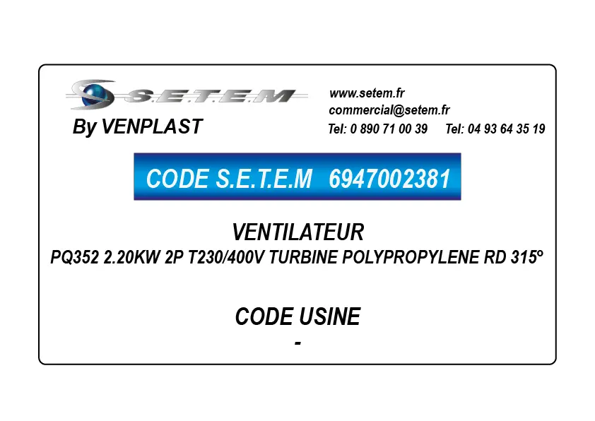 6947002381-VENTILATEUR VENPLAST PQ352 2.20KW 2P T230/400V TURBINE POLYPROPYLENE RD 315°