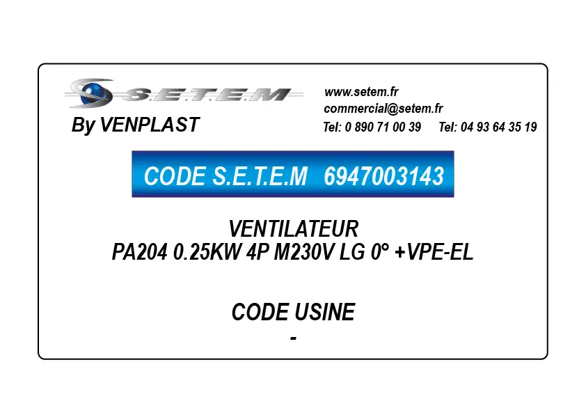 6947003143-VENTILATEUR PA204 0.25KW 4P M230V LG 0° +VPE-EL