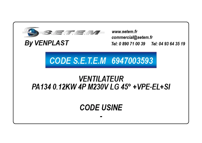 6947003593-VENTILATEUR PA134 0.12KW 4P M230V LG 45° +VPE-EL+SI