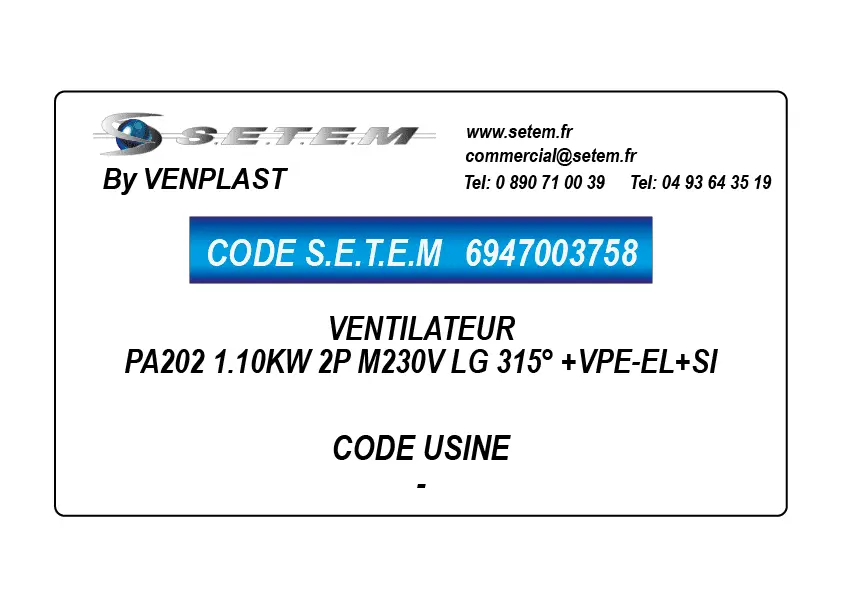 6947003758-VENTILATEUR PA202 1.10KW 2P M230V LG 315° +VPE-EL+SI