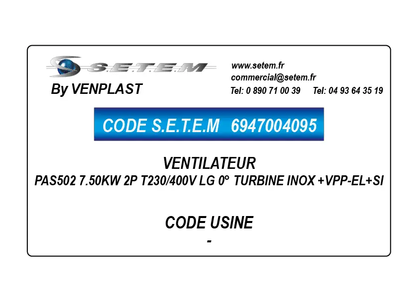 6947004095-VENTILATEUR VENPLAST PAS502 7.50KW 2P T230/400V LG 0° TURBINE INOX +VPP-EL+SI