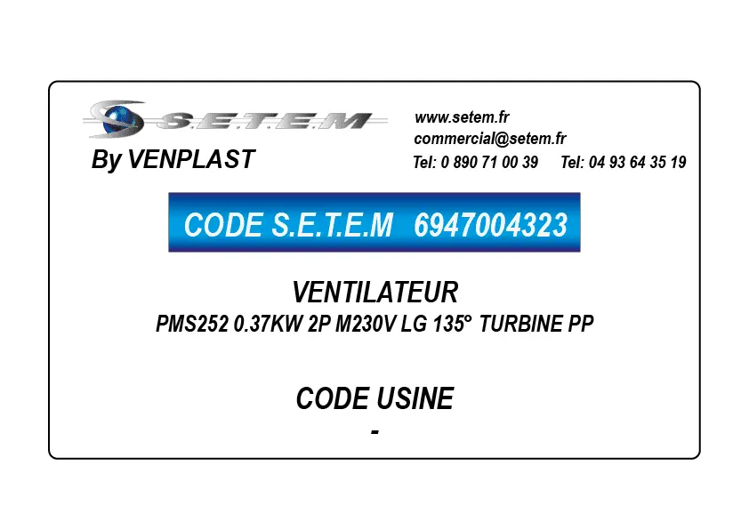 6947004323-VENTILATEUR VENPLAST PMS252 0.37KW 2P M230V LG 135° TURBINE PP