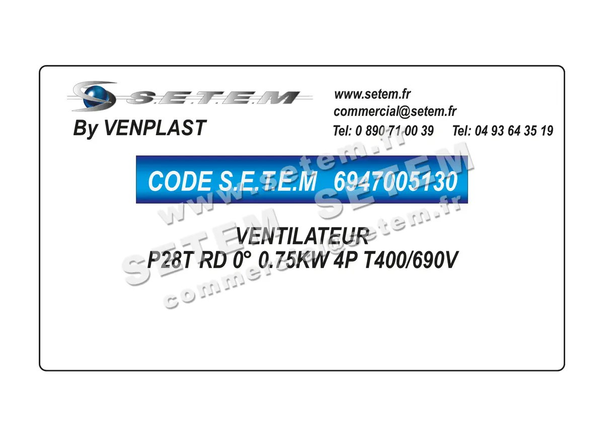 6947005130-VENTILATEUR VENPLAST P28T RD 0° 0.75KW 4P T400/690V