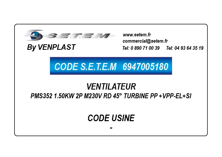 6947005180-VENTILATEUR VENPLAST PMS352 1.50KW 2P M230V RD 45° TURBINE PP +VPP-EL+SI