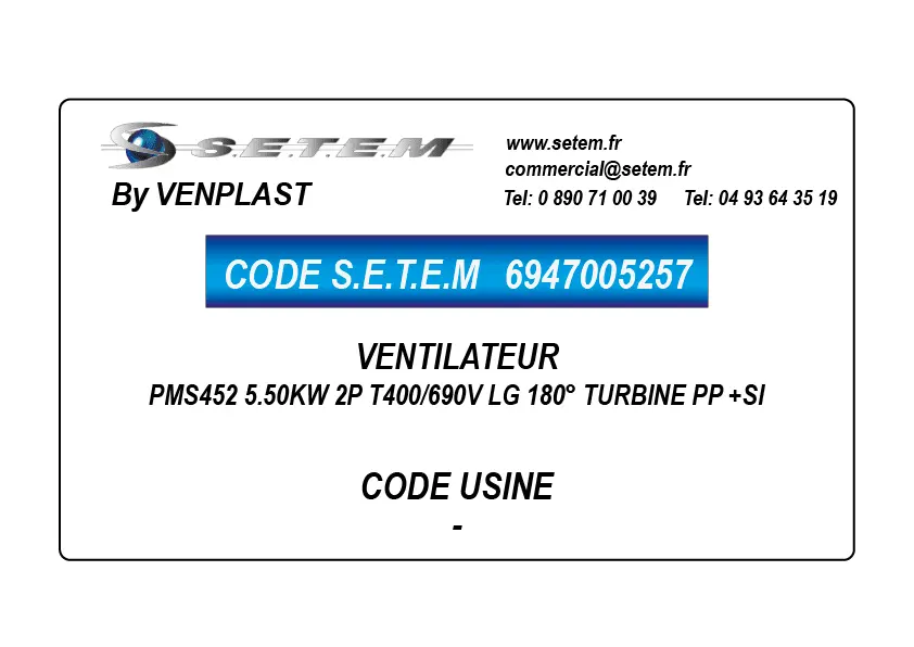 6947005257-VENTILATEUR VENPLAST PMS452 5.50KW 2P T400/690V LG 180° TURBINE PP +SI
