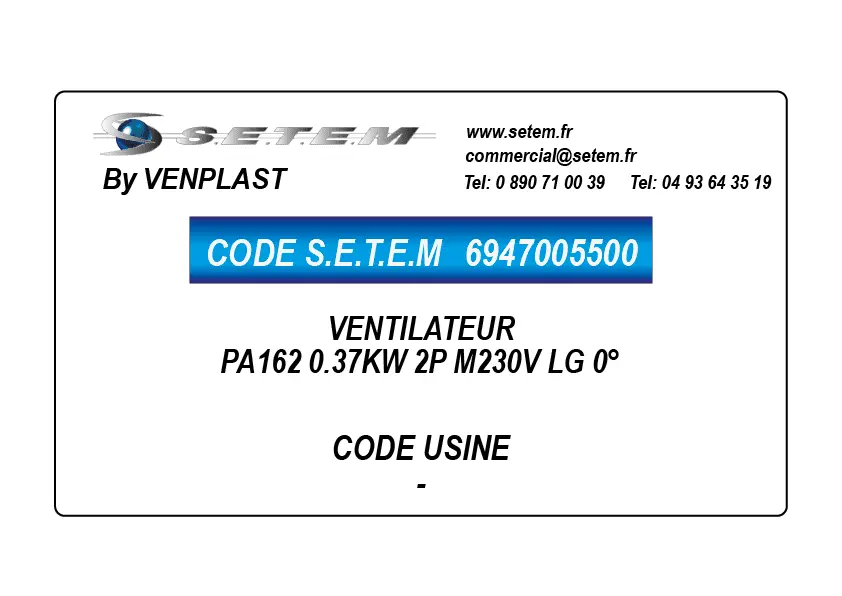 6947005500-VENTILATEUR VENPLAST PA162 0.37KW 2P M230V LG 0°