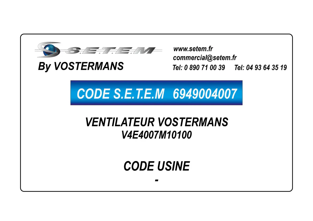 6949004007-VENTILATEUR VOSTERMANS V4E4007M10100