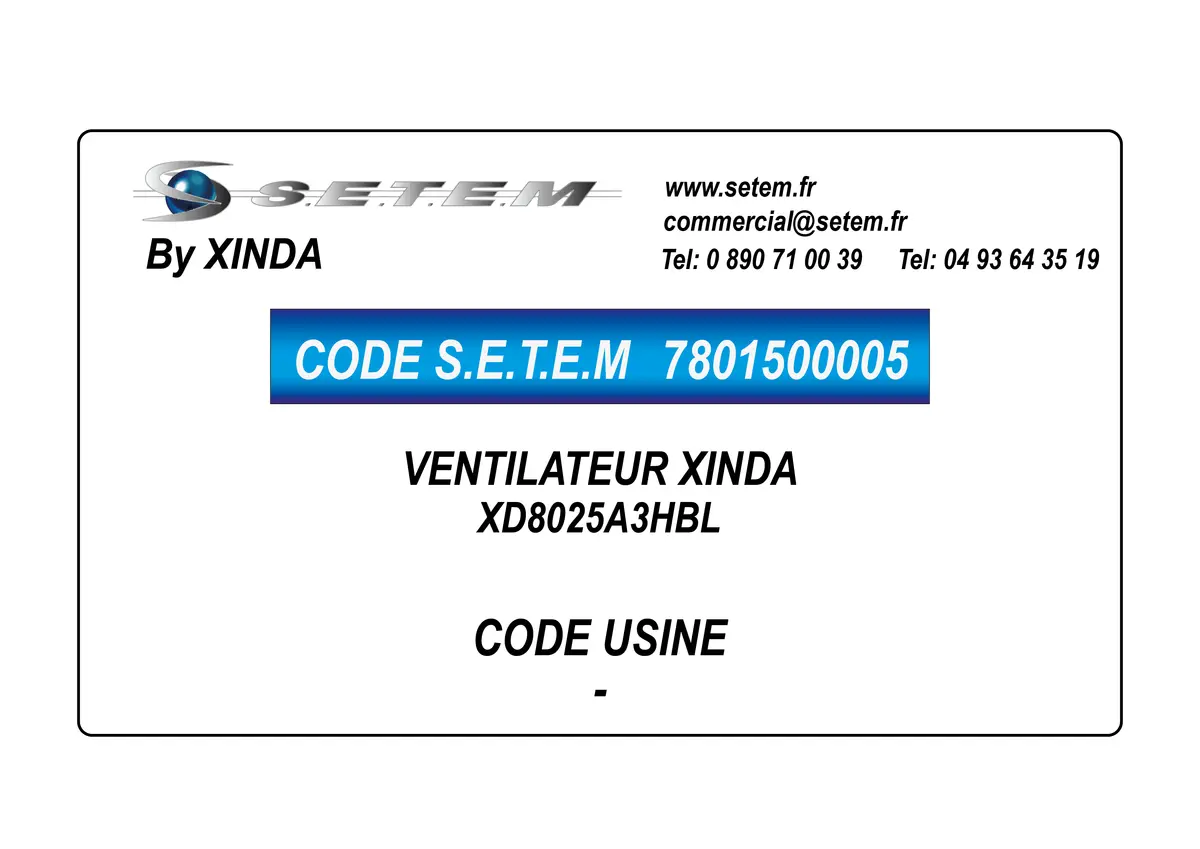 7801500005-VENTILATEUR XINDA XD8025A3HBL