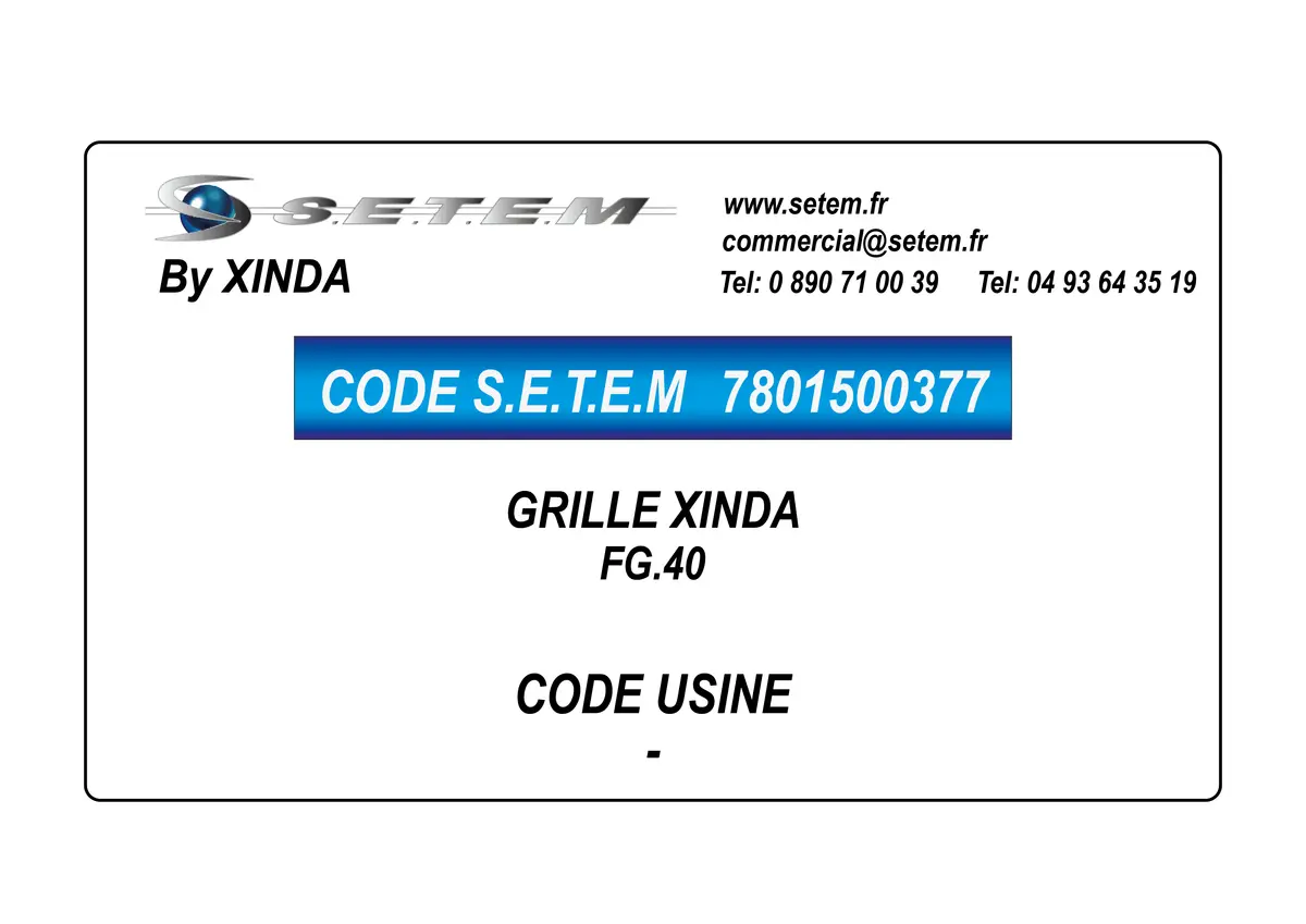 7801500377-GRILLE XINDA FG.40