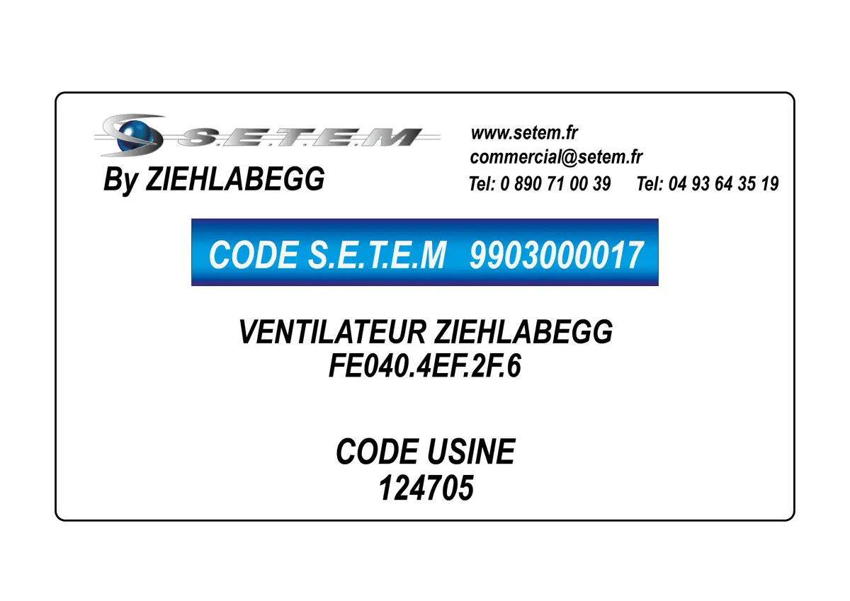9903000017-VENTILATEUR ZIEHLABEGG FE040.4EF.2F.6 *124705*